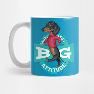 Short Legs Big Attitude Mug